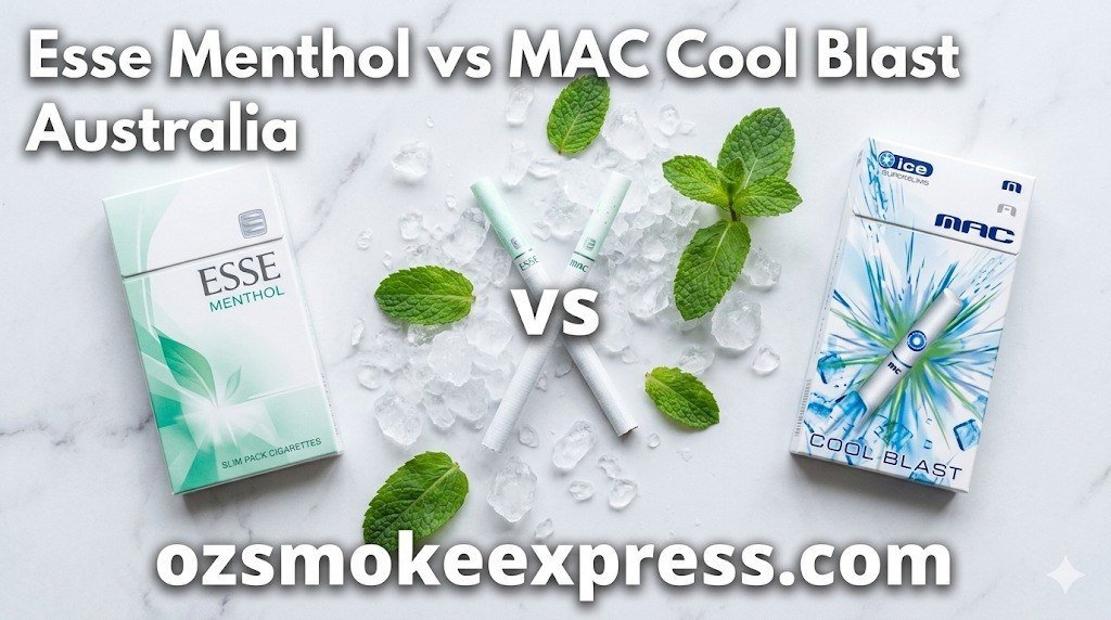 Esse Menthol vs MAC Cool Blast Australia – best slim menthol comparison genuine imports Oz Smoke Express