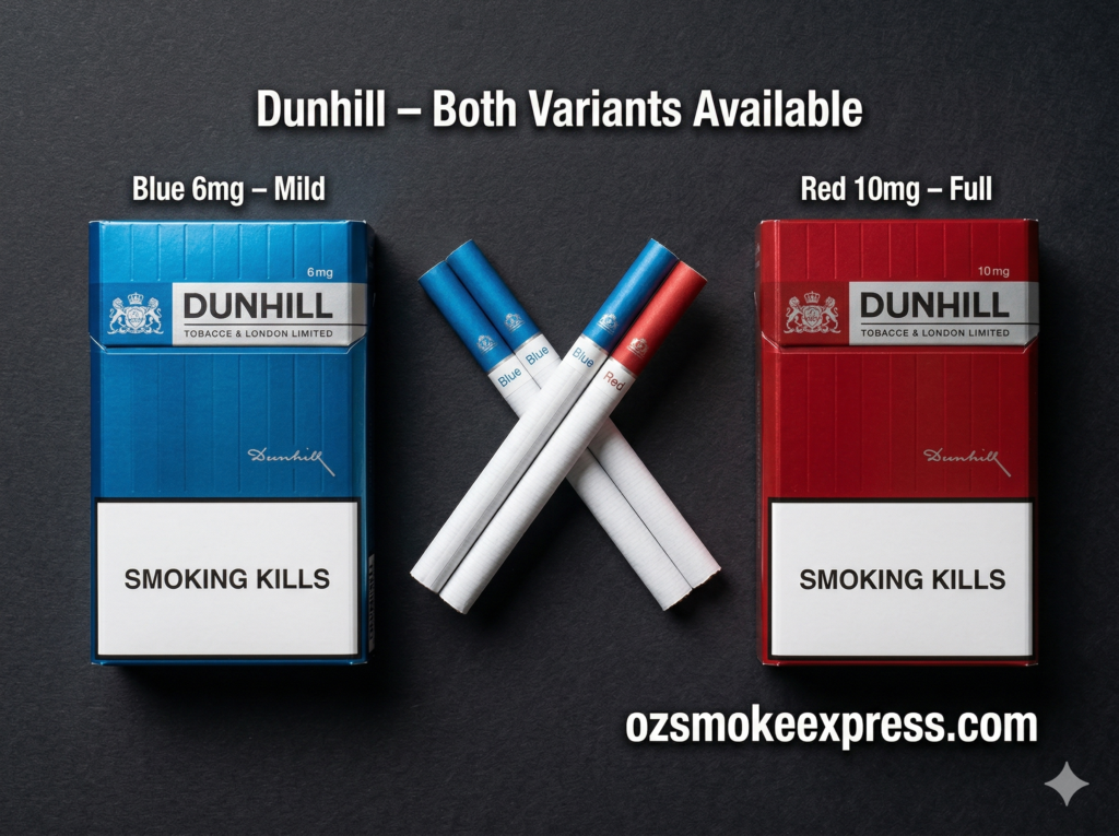 Dunhill Blue 6mg vs Dunhill Red 10mg – both genuine imported variants available at Oz Smoke Express
